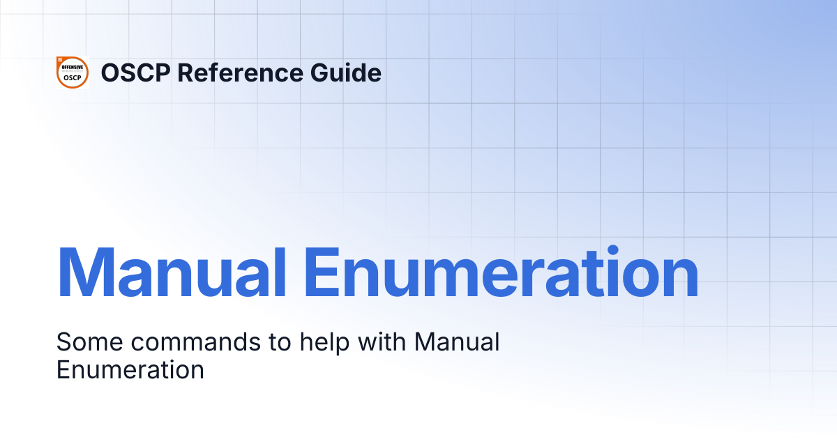 Manual Enumeration | OSCP Reference Guide